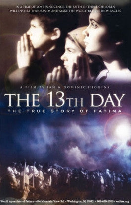 The 13th Day: The True Story of Fatima