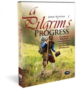 A Pilgrims Progress: The Story of John Bunyan