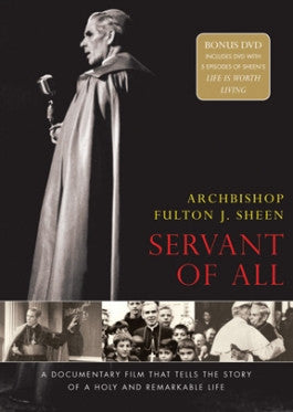 Archbishop Fulton J. Sheen: Servant of All DVD