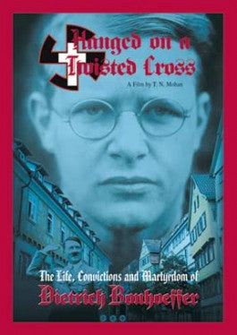Dietrich Bonhoeffer: Hanged On A Twisted Cross DVD