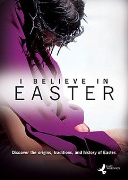 I Believe In Easter DVD