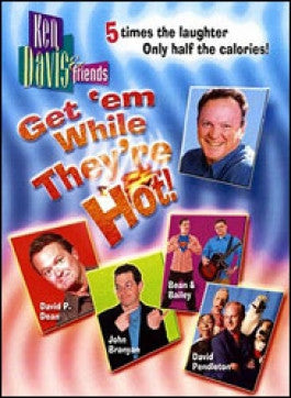 Ken Davis: Get em While Theyre Hot DVD