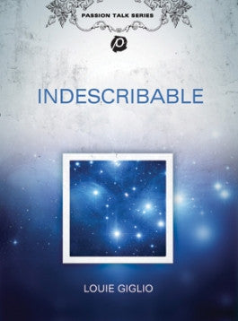 Louie Giglio: Indescribable DVD