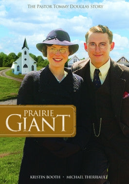 Prairie Giant: The Pastor Tommy Douglas Story DVD