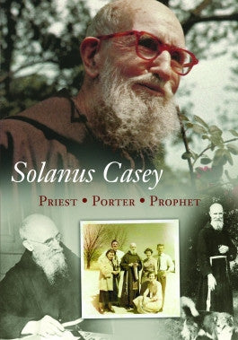 Solanus Casey: Priest, Porter, Prophet DVD
