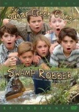 The Sugar Creek Gang Episode 1: Swamp Robber DVD