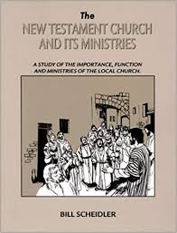 The New Testament Church & Its Ministries Book