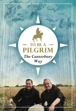 To Be a Pilgrim The Canterbury Way DVD