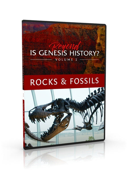 Beyond Is Genesis History Vol. 1: Rocks & Fossils