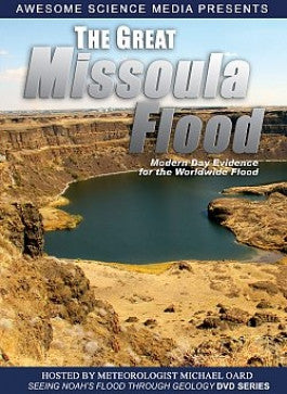 The Great Missoula Flood: With Meterorologist Michael Oard DVD