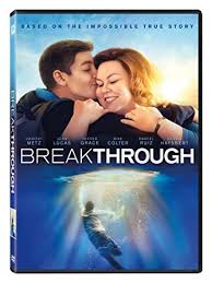 BreakThrough DVD Based on the Impossible True Story