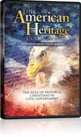 American Heritage Collection: The Role Of Pastors And Christians In Civil Government