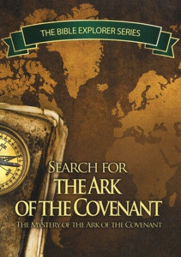 Search For The Ark Of The Covenant: Bible Explorer Series DVD