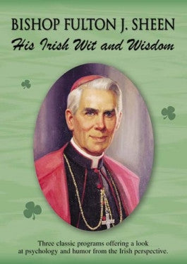 Bishop Fulton J. Sheen: His Irish Wit and Wisdom DVD
