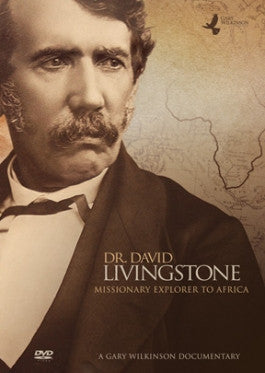 Dr David Livingstone: Missionary Explorer to Africa DVD