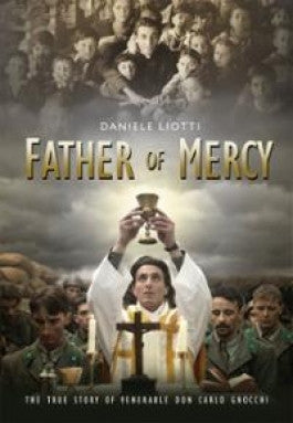 Father of Mercy: The True Story of Venerable Don Gnocchi DVD