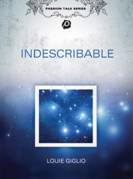 Louie Giglio: Indescribable DVD