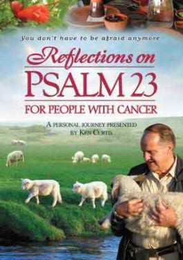 Reflections on Psalm 23 for People with Cancer - DVD