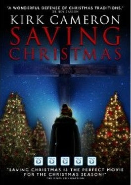 Kirk Cameron's Saving Christmas DVD