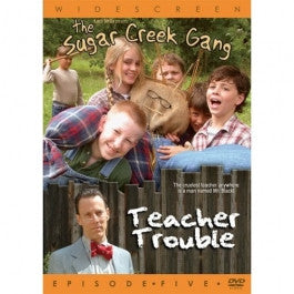 The Sugar Creek Gang Episode 5: Teacher Trouble DVD