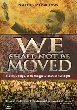 We Shall Not Be Moved DVD