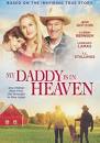 My Daddy is in Heaven DVD