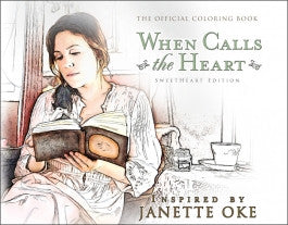 When Calls the Heart Coloring Book: Sweetheart Edition