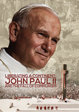 Liberating a Continent John Paul II and the Fall of Communism DVD